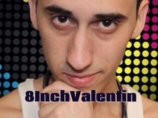 8InchValentin