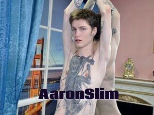 AaronSlim