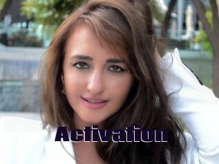 Activation