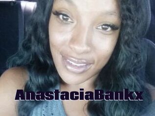 AnastaciaBankx