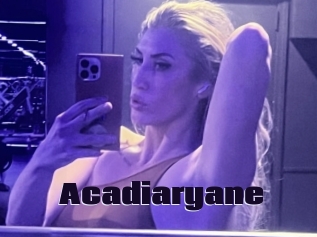 Acadiaryane