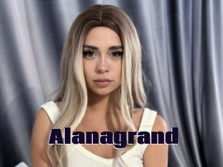 Alanagrand