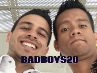 BADBOYS20