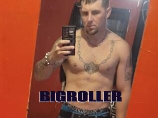 BIGROLLER