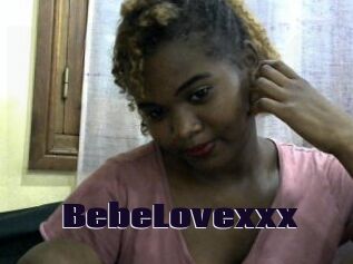 BebeLovexxx