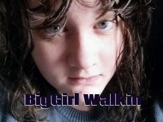 BigGirl_Walkin