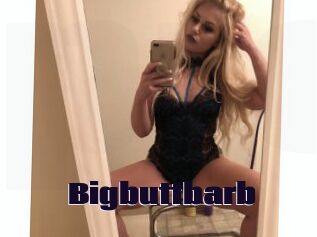 Bigbuttbarb