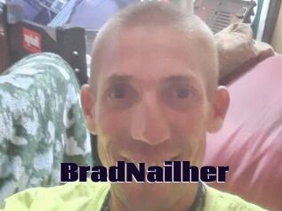 BradNailher