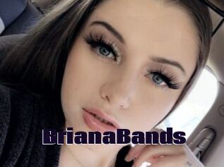 BrianaBands