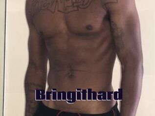 Bringithard