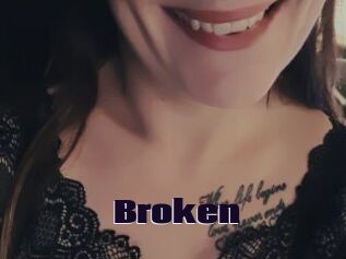 Broken