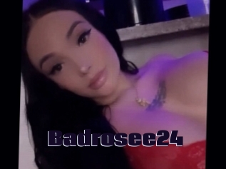 Badrosee24