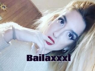 Bailaxxxl