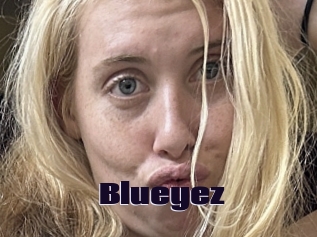 Blueyez