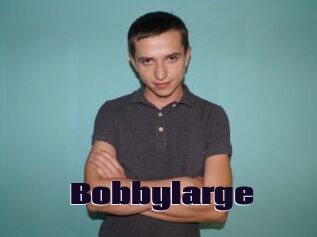 Bobbylarge