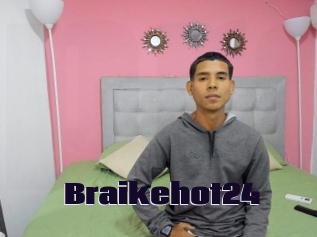 Braikehot24