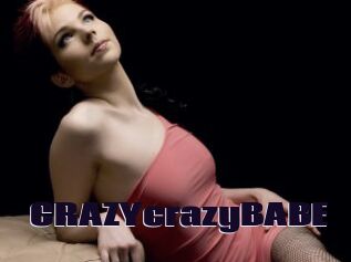 CRAZYcrazyBABE