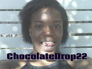 ChocolateDrop22