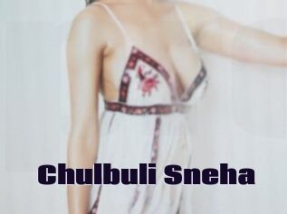 Chulbuli_Sneha