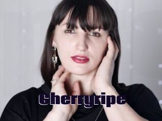 Cherryripe