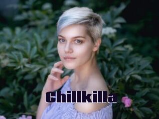 Chillkilla
