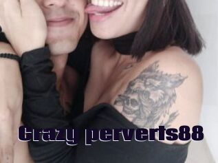 Crazy_perverts88