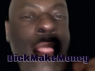 DickMakeMoney