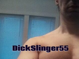 DickSlinger55