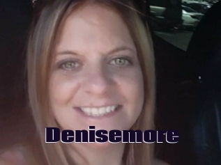 Denisemore