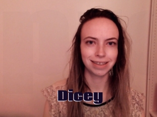 Dicey