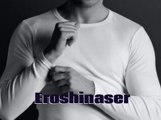 Eroshinaser