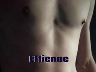 Ettienne
