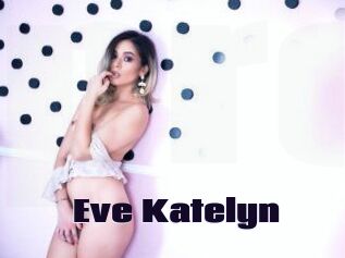 Eve_Katelyn