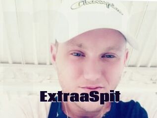 ExtraaSpit