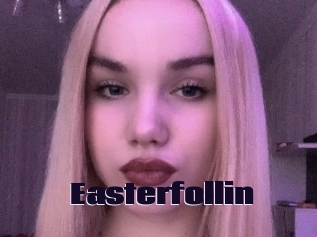 Easterfollin