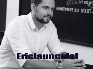 Ericlauncelot
