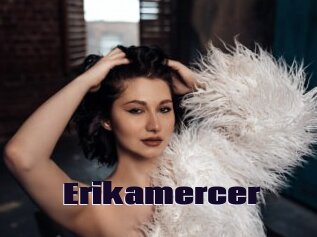 Erikamercer