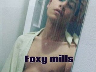 Foxy_mills
