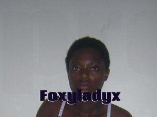 Foxyladyx