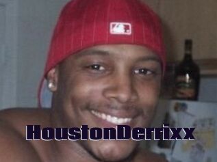 HoustonDerrixx