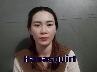 Hanasquirt