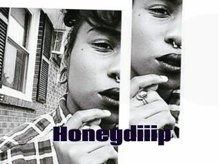 Honeydiiip