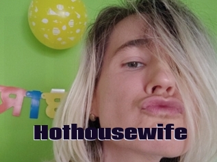 Hothousewife