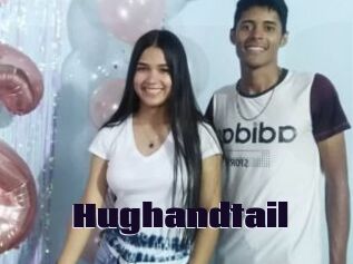 Hughandtail