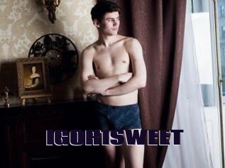 IGOR1SWEET