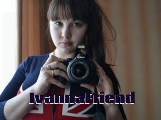 IvannaFriend