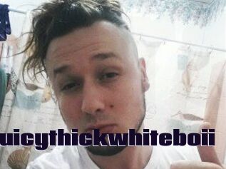 Juicythickwhiteboii