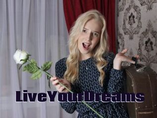 LiveYourDreams
