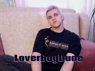 LoverBoyDude