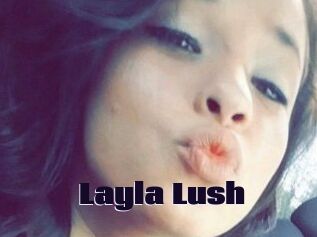 _Layla_Lush_